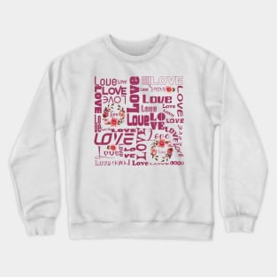 SUNFLOWER LOVE ARTPOGRAPHY - DARK CORAL PINK  FONT TYPOGRAPHY ALL ABOUT LOVE Crewneck Sweatshirt